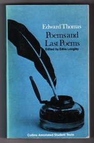 Poems and last poems: (arranged in chronological order of composition) (Collins annotated student texts)