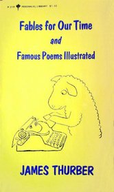 Fables for Our Time and Famous Poems Illustrated