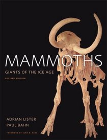 Mammoths: Giants of the Ice Age