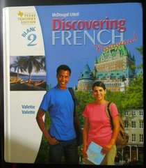 Discovering French Nouveau! Teacher's Edition (Blanc 2)