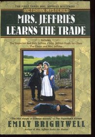 Mrs. Jeffries Learns the Trade (Mrs. Jeffries, Bks 1 - 3)