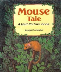 Giant Story/Mouse Tale: A Half Picture Book