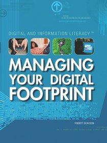 Managing Your Digital Footprint (Digital and Information Literacy)