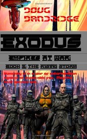 Exodus: Empires at War: Book 3: The Rising Storm (Volume 3)