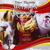 Dave Thomas: Wendy's Founder (Food Dudes)