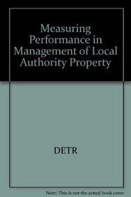 Measuring Performance in Management of Local Authority Property