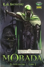 Reinos olvidados El Elfo oscuro 1 La morada/ Forgotten Realms The Dark Elf 1 Homeland (Spanish Edition)