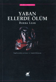 Yaban Ellerde Olum (Death in a Strange Country) (Guido Brunetti, Bk 2) (Turkish Edition)