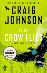 As the Crow Flies (Walt Longmire, Bk 8)