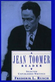 A Jean Toomer Reader: Selected Unpublished Writings