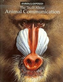 The Truth about Animal Communication (Animals Exposed!)