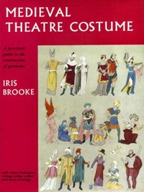 Mediaeval Theatre Costume
