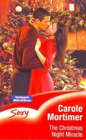 The Christmas Night Miracle (Harlequin Sexy, #6394)