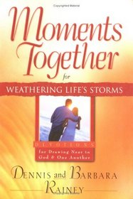 Moments Together for Weathering Life's Storms (Moments Together)