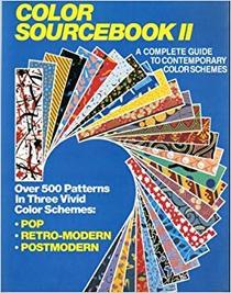 Color Sourcebook 2: A Complete Guide to Contemporary Color Schemes (No. 2)