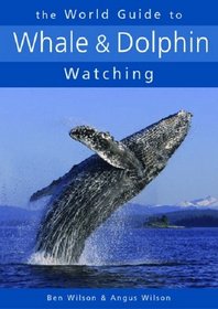 The World Guide to Whale and Dolphin Watching