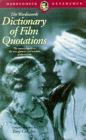 Dictionary of Film Quotations (Wordsworth Collection)