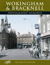 Francis Frith's Wokingham and Bracknell (Photographic Memories)