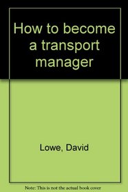 How to become a transport manager