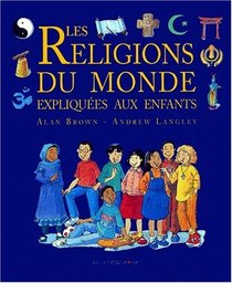 Les religions du monde expliques aux enfants