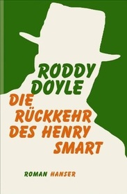 Die Ruckkehr des Henry Smart (The Dead Republic) (Last Roundup, Bk 3) (German Edition)