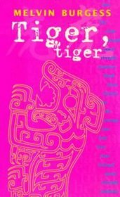 Tiger, Tiger (Puffin Teenage Fiction)