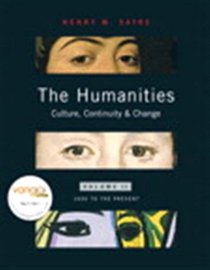 The Humanities: Culture, Continuity, and Change, Volume 2 Reprint (with MyHumanitiesKit Student Access Code Card)
