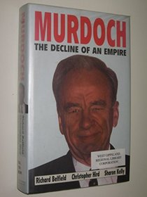 Murdoch: The Decline of an Empire