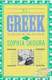 The Greek Cookbook : The Crown Classic Cookbook Series (International Cook Book Series)