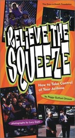 Relieve the Squeeze: How to Take Control of Your Asthma