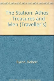 The Station, Athos: Treasures and Men (Traveller's)