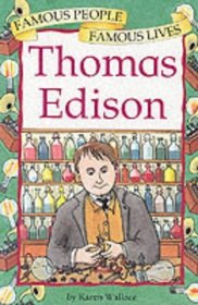 Thomas Edison (Famous People, Famous Lives S.)