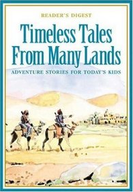 Timeless Tales From Many Lands (Reader's Digest)