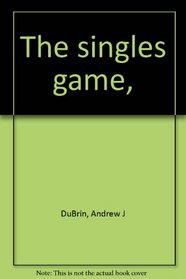 The singles game,