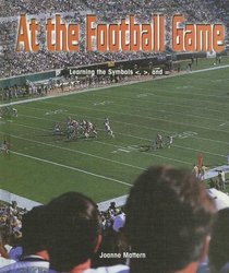 At the Football Game (Rosen Publishing Group's Reading Room Collection)