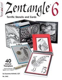 Zentangle 6: Terrific Stencils and Cards