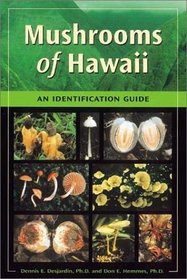 Mushrooms of Hawaii: An Identification Guide