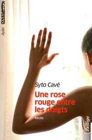 Une rose rouge entre les doigts (French Edition)