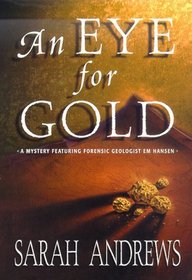 An Eye for Gold (Em Hansen, Bk 6)