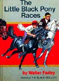 The Little Black Pony Races (Little Black Pony, Bk 3)