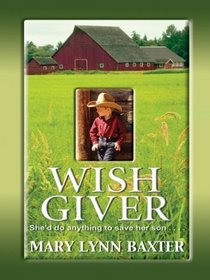 Wish Giver (Thorndike Press Large Print Romance Series)