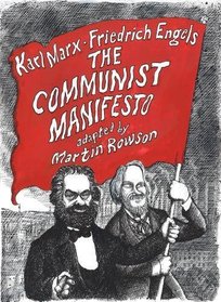 The Communist Manifesto: A Graphic Novel