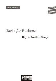 Basis for Business, New Edition, Key to Further Study