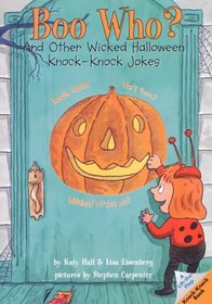 Boo Who? : And Other Wicked Halloween Knock-Knock Jokes (Lift-the-Flap Knock-Knock Book)