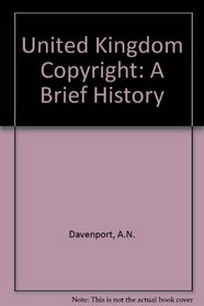 United Kingdom Copyright: A Brief History