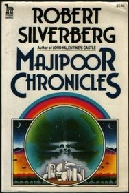 Majipoor Chronicles: A Novel