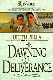 The Dawning of Deliverance (Russians, Bk 5)