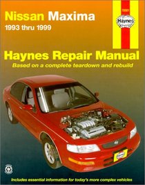 Haynes Repair Manual: Nissan Maxima Automotive Repair Manual: 1993-1999