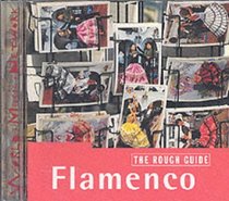 The Rough Guide to Flamenco: The Rough Guide to Music (Rough Guide World Music CDs)