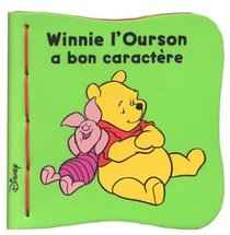 Winnie l'ourson a bon caractere